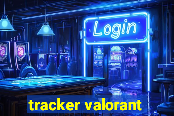 tracker valorant